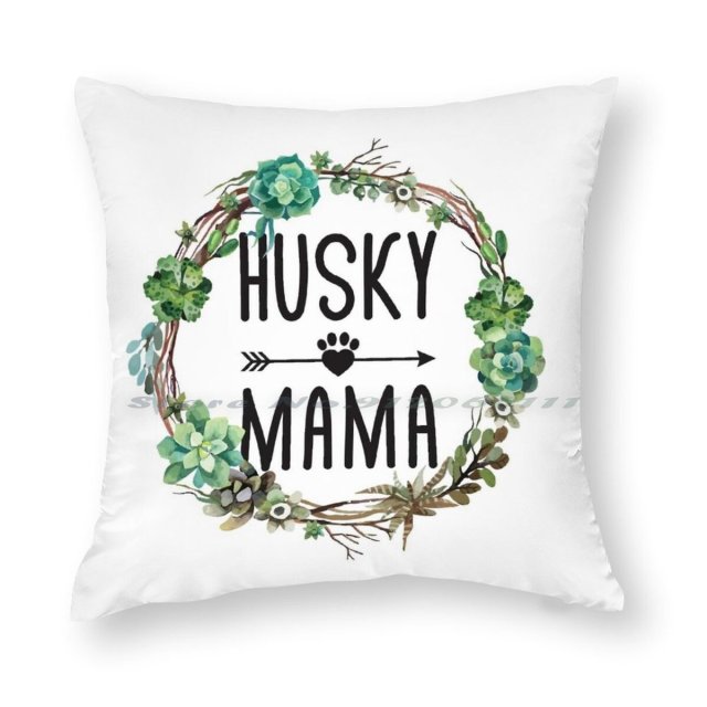 Husky Mom Pillow Case