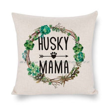 Load image into Gallery viewer, Husky Mom Pillow Case