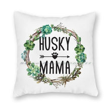 Load image into Gallery viewer, Husky Mom Pillow Case